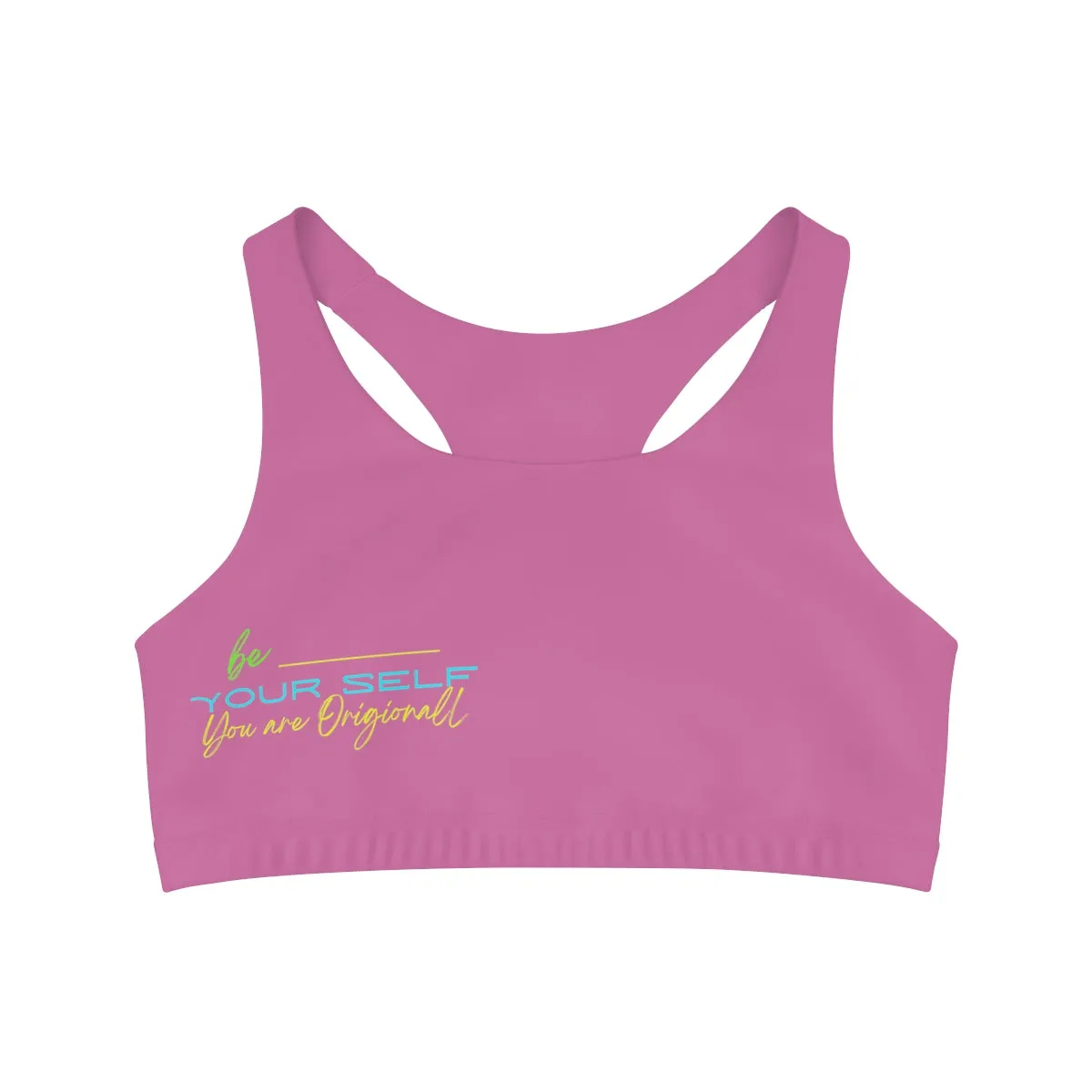 Sports Bra ( Be Yourself ) Pink